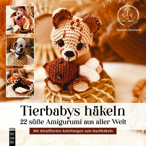 Tierbabys häkeln -  Manuela Reinhardt