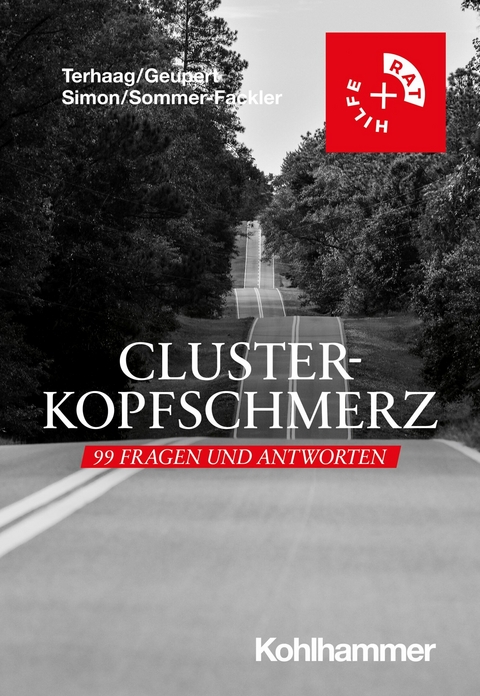 Clusterkopfschmerz: 99 Fragen und Antworten - Jakob C. Terhaag, Ramona Geupert, Johanna Simon, Andrea Sommer-Fackler