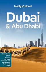 LONELY PLANET Reiseführer E-Book Dubai & Abu Dhabi - Andrea Schulte-Peevers, Jenny Walker