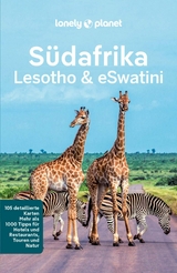 LONELY PLANET Reiseführer E-Book Südafrika, Lesoto & Swasiland - James Bainbridge, Robert Balkovich, Jean-Bernard Carillet, Lucy Corne, Shawn Duthie, Anthony Ham, Ashley Harrell, Simon Richmond