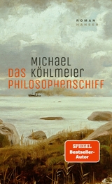 Das Philosophenschiff - Michael Köhlmeier