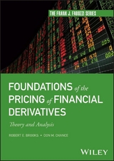 Foundations of the Pricing of Financial Derivatives -  Robert E. Brooks,  Don M. Chance