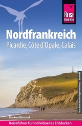 Reise Know-How Reiseführer Nordfrankreich - Markus Mörsdorf