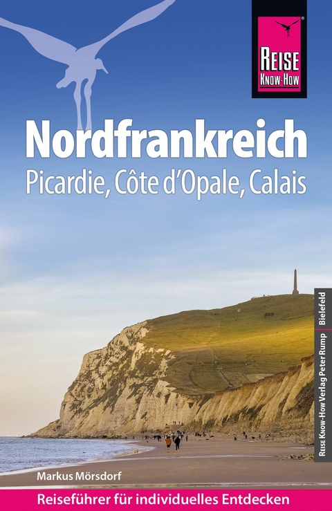 Reise Know-How Reiseführer Nordfrankreich - Markus Mörsdorf