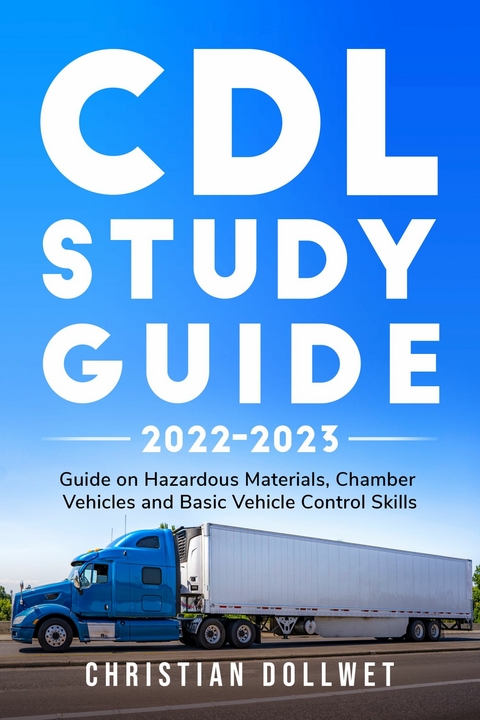 CDL Study Guide -  Christian Dollwet