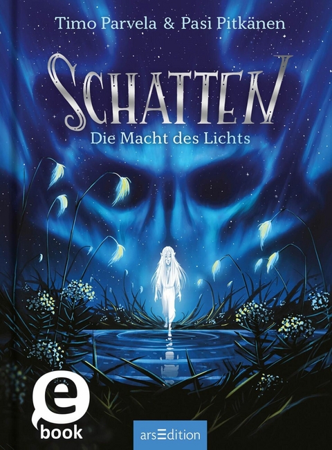 Schatten - Die Macht des Lichts (Schatten 3) -  Timo Parvela