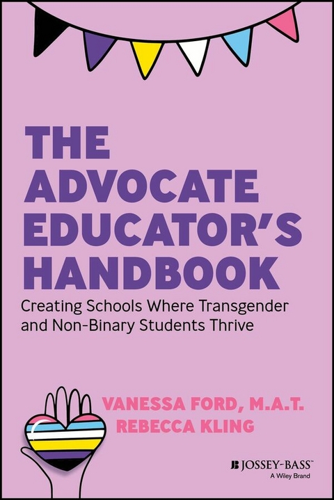 The Advocate Educator's Handbook - Vanessa Ford, Rebecca Kling