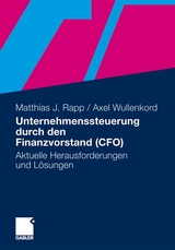 Unternehmenssteuerung durch den Finanzvorstand (CFO) - Matthias Rapp, Axel Wullenkord