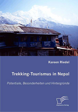 Trekking-Tourismus in Nepal - Kareen Riedel