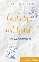 Geschichten & Gedichte -  Jens Kaden