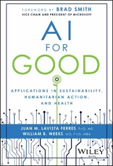 AI for Good - Juan M. Lavista Ferres, William B. Weeks