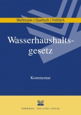 Wasserhaushaltsgesetz - Susanne R. Wellmann, Peter Queitsch, Klaus D. Fröhlich