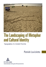 The Landscaping of Metaphor and Cultural Identity - Patrick Laviolette