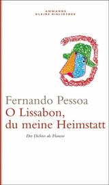 Oh Lissabon, du meine Heimstatt -  Fernando Pessoa