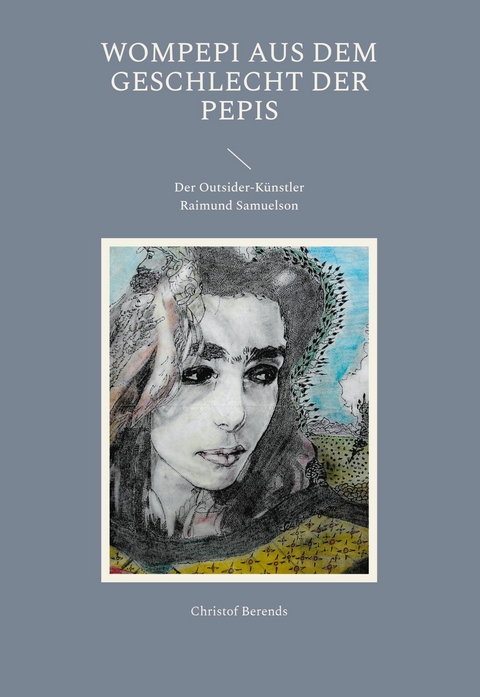 Wompepi aus dem Geschlecht der Pepis - Christof Berends