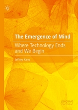 The Emergence of Mind - Jeffrey Kane