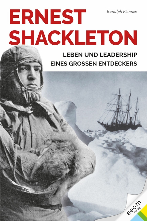 Ernest Shackleton - Ranulph Fiennes