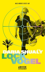 Lockvogel -  Daria Shualy