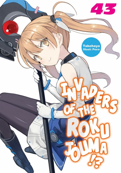 Invaders of the Rokujouma!? Volume 43 -  Takehaya