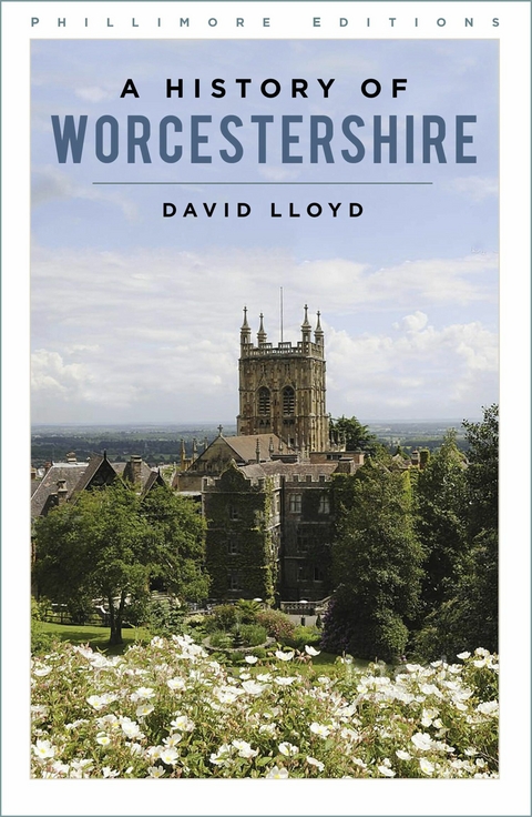 A History of Worcestershire -  David Lloyd