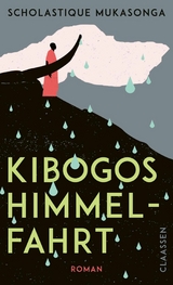 Kibogos Himmelfahrt -  Scholastique Mukasonga