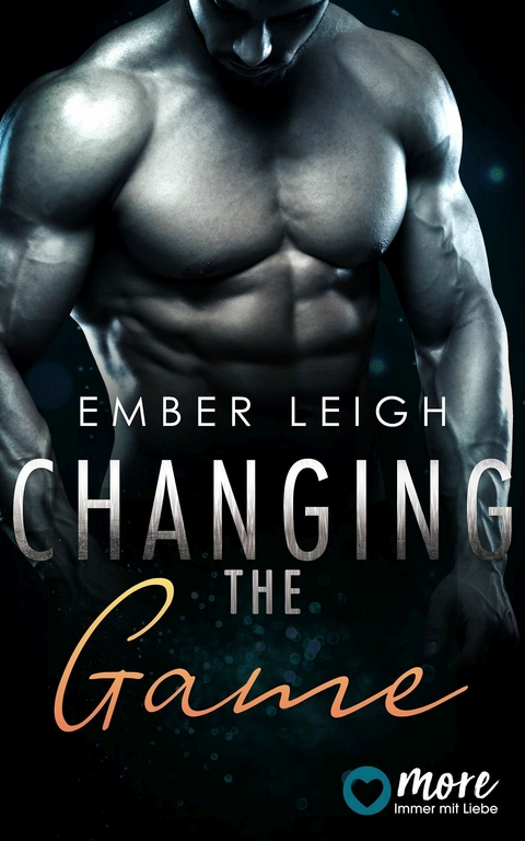 Changing the Game -  Ember Leigh