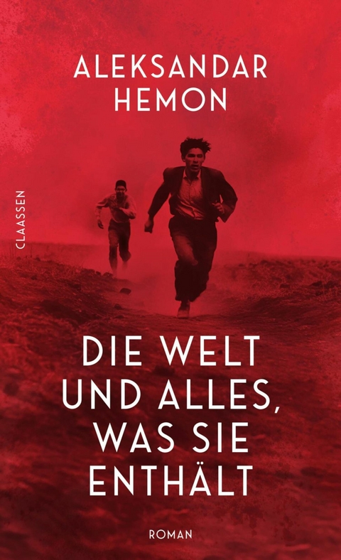 Die Welt und alles, was sie enthält -  Aleksandar Hemon