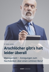 Arschlöcher gibt's halt leider überall - Rainer Janßen