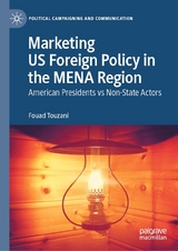 Marketing US Foreign Policy in the MENA Region - Fouad Touzani