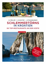 Schlemmertörns in Kroatien - Bodo Müller,  Siegrun Scheiter, Jürgen Straßburger