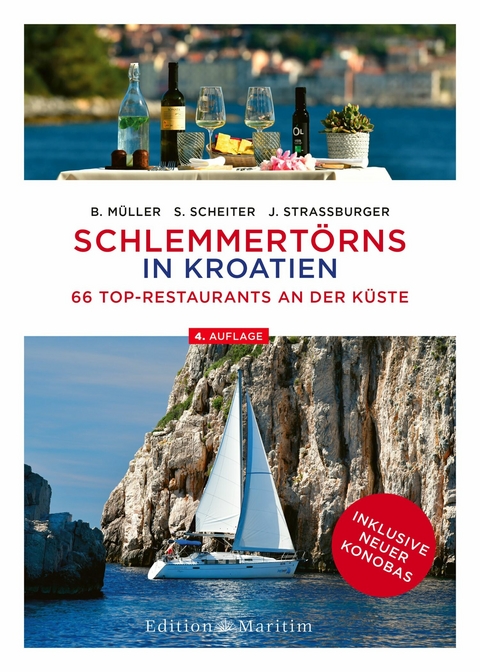 Schlemmertörns in Kroatien - Bodo Müller,  Siegrun Scheiter, Jürgen Straßburger