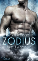 Zodius - Ein Sturm zieht auf -  Lisa Renee Jones