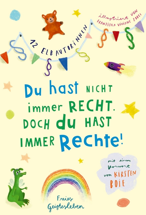 Du hast nicht immer recht. Doch du hast immer Rechte! -  12 Elbautorinnen