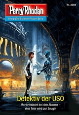 Perry Rhodan 3259: Detektiv der USO - Ben Calvin Hary