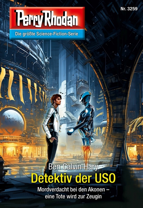 Perry Rhodan 3259: Detektiv der USO - Ben Calvin Hary