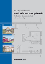 Hauskauf - Neu oder gebraucht. - Peter Burk, Günther Weizenhöfer