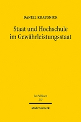 Staat und Hochschule im Gewährleistungsstaat - Daniel Krausnick