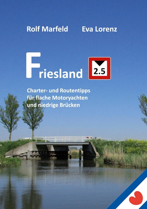 Friesland 2.5 - Rolf Marfeld, Eva Lorenz