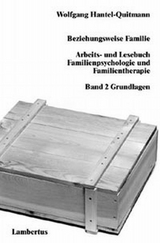 Beziehungsweise Familie - Wolfgang Hantel-Quitmann