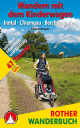 Wandern mit dem Kinderwagen Inntal – Chiemgau – Berchtesgaden - Sabine Kohwagner