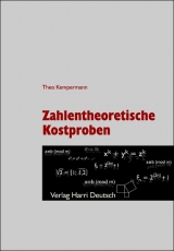 Zahlentheoretische Kostproben - Theo Kempermann