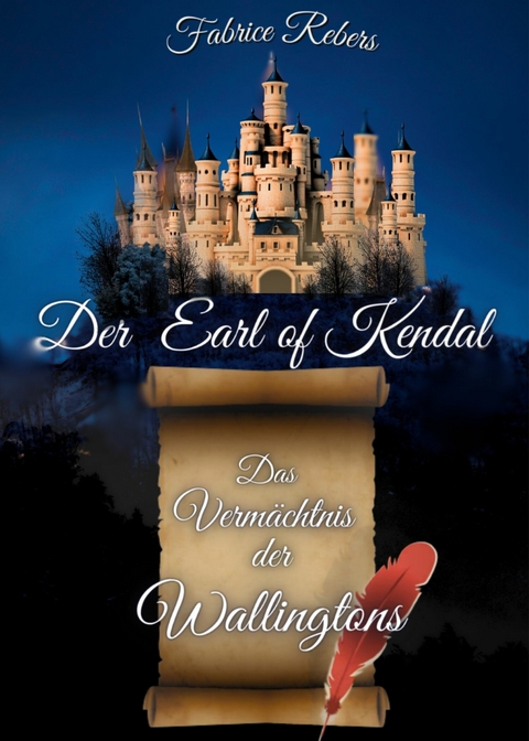 Der Earl of Kendal - Fabrice Rebers