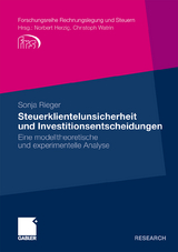 Steuerklientelunsicherheit und Investitionsentscheidungen - Sonja Rieger