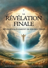 La Révélation Finale - Eduard Tropea