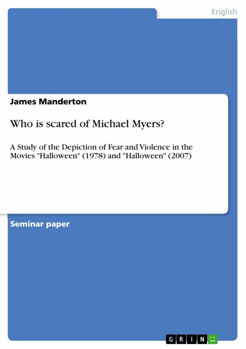 Who is scared of Michael Myers? -  James Manderton