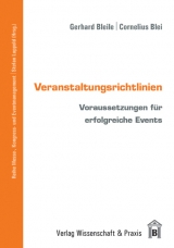 Veranstaltungsrichtlinien - Gerhard Bleile, Cornelius Blei