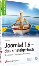 Joomla! 1.6 - das Einsteigerbuch - Hagen Graf