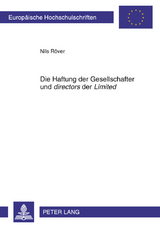 Die Haftung der Gesellschafter und «directors» der «Limited» - Nils Röver