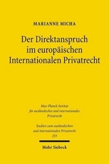 Der Direktanspruch im europäischen Internationalen Privatrecht - Marianne Micha