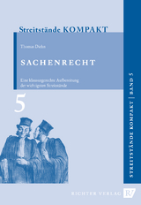 Streitstände Kompakt / Streitstände Kompakt Band 5 - Sachenrecht - Thomas Diehn